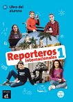 Reporteros internacionales - ниво 1 (A1): Учебник по испански език - 