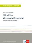 Mundliche Wissenschaftssprache - ниво C1 и C2: Книга за учителя по немски език - Daisy Lange, Stefan Rahn - 