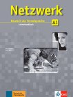 Netzwerk - ниво A1: Ръководство за учителя по немски език - Anna Pilaski, Katja Wirth - 