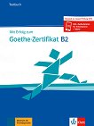 Mit Erfolg zum Goethe-Zertifikat - ниво B2: Тетрадка с тестове - помагало