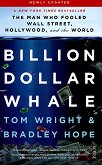 Billion Dollar Whale - Tom Wright, Bradley Hope - 