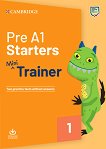 Cambridge English Young Learners - Ниво Starters: Тренировъчни тестове Учебен курс по английски език - книга за учителя