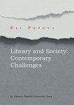 Library and Society: Contemporary Challenges - Eli Popova - 