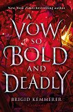 A Vow So Bold and Deadly - book 3 - 