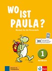 Wo ist Paula? - ниво 1 (A1.1): Учебник по немски език - 