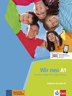 Wir Neu - Ниво A1: Учебник + CD Учебна система по немски език - 