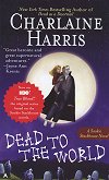 Dead to the World  (Southern Vampire Mysteries) Part 4 - 