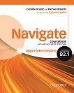 Navigate - ниво Upper-Intermediate (B2.1): Учебник по английски език  - учебна тетрадка