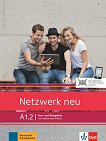 Netzwerk neu - ниво A1.2: Учебник и учебна тетрадка + онлайн материали - 