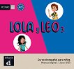 Lola y Leo - ниво 3 (A2.1): USB интерактивна версия на учебника Учебна система по испански език - учебник