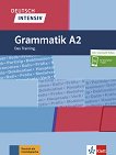 Deutsch Intensiv Grammatik - ниво А2: Граматика по немски език - учебна тетрадка