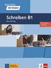 Deutsch Intensiv Schreiben - ниво B1: Упражнения по писане по немски език - Christian Seiffert - 