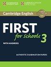Cambridge English First for Schools 3 - ниво B2: Учебник за международния изпит FCE Учебен курс по английски език - 