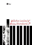 Milcho Leviev's jazz standarts - книга
