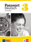 Passwort Deutsch Neu - ниво 3 (A2): Ръководство за учителя : Учебна система на немски език - 