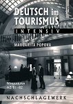 Deutsch im Tourismus Intensiv - ниво A2 - B2: Справочник по немски език за специализираните гимназии по туризъм - 