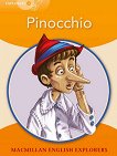 Macmillan Explorers - level 4: Pinocchio - детска книга