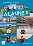 A la Une - ниво 1 (A1): Учебник Учебна система по френски език - 