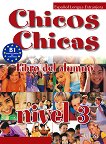 Chicos Y Chicas - ниво 3 (А2.1): Учебник по испански език за 6. клас - 