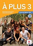 A Plus - ниво 3 (A2.2): Учебник Учебна система по френски език - помагало