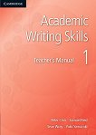 Academic Writing Skills - ниво 1: Ръководство за учителя Учебна система по английски език - 