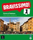 Bravissimo! - ниво 1 (A1): Учебник Учебна система по италиански език - учебник