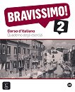 Bravissimo! - ниво 2 (A2): Учебна тетрадка Учебна система по италиански език - помагало