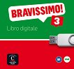 Bravissimo! - ниво 3 (B1): USB интерактивна версия на учебната система Учебна система по италиански език - 