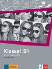 Klasse! - ниво B1: Тетрадка с упражнения по немски език - учебна тетрадка