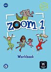 Zoom - ниво 1 (A1.1): Учебна тетрадка за англоговорящи Учебна система по френски език - помагало