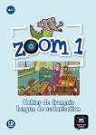 Zoom - ниво 1 (A1.1): Учебна тетрадка за ученици, изучаващи френски език като чужд Учебна система по френски език - продукт