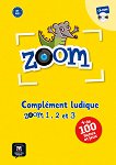 Zoom - нива 1, 2 и 3 (A1 - A2.1): Помагало с упражнения и игри Учебна система по френски език - 