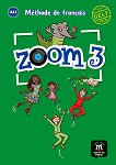 Zoom - ниво 3 (A2.1): Учебник Учебна система по френски език - учебна тетрадка