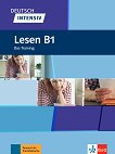 Deutsch Intensiv Lesen - ниво B1: Упражнения за четене по немски език - помагало