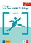 Mit Erfolg zu telc Deutsch - ниво B1 - B2: Тетрадка с изпитни материали по немски език - 