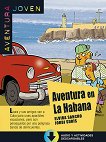 Aventura Joven - ниво A1: Aventura en La Habana - 