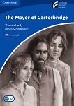 Cambridge Experience Readers: The Mayor of Casterbridge - ниво Upper Intermediate (B2) AE - книга