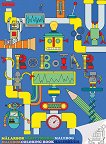 Книжка за оцветяване: Роботи - книга