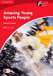 Cambridge Experience Readers: Amazing Young Sports People - ниво Beginner/Elementary (A1) АE - книга