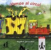 Vamos al circo - ниво A1.1: CD по испански език за деца - учебник