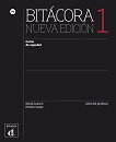 Bitacora - ниво 1 (A1): Книга за учителя по испански език Nueva Edicion - учебна тетрадка
