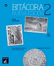 Bitacora - ниво 2 (A2): Учебна тетрадка по испански език Nueva Edicion - 