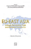 EU-East Asia: Strategic Partnership, Trade and Economic Cooperation - учебник
