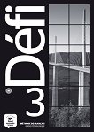 Defi - ниво 3 (B1): Книга за учителя по френски език - 