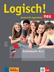 Logisch! Neu - ниво A1.1: Учебна тетрадка по немски език - учебник