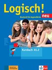 Logisch! Neu - ниво A1.2: Учебник по немски език - книга