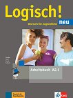 Logisch! Neu - ниво A2.1: Учебна тетрадка по немски език - помагало