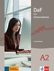 DaF im Unternehmen - ниво A2: Книга за учителя по бизнес немски език - учебна тетрадка