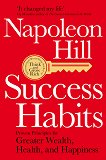 Success Habits: Proven Principles for Greater Wealth, Health, and Happiness - 