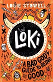 Loki: A Bad God's Guide to Being Good - 